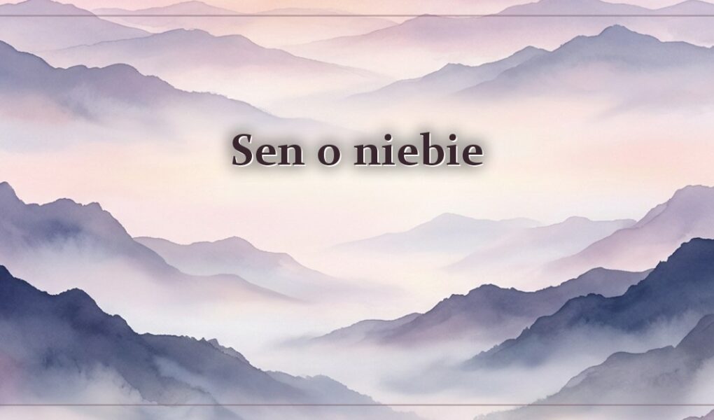 Sen o niebie