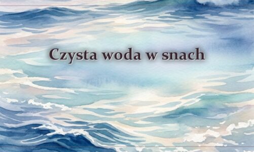 Czysta woda w snach