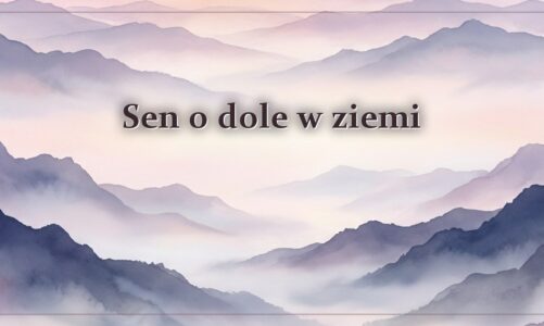 Sen o dole w ziemi