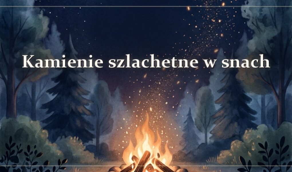 Kamienie szlachetne w snach