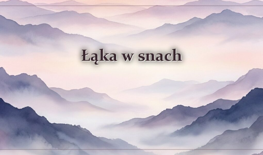 Łąka w snach