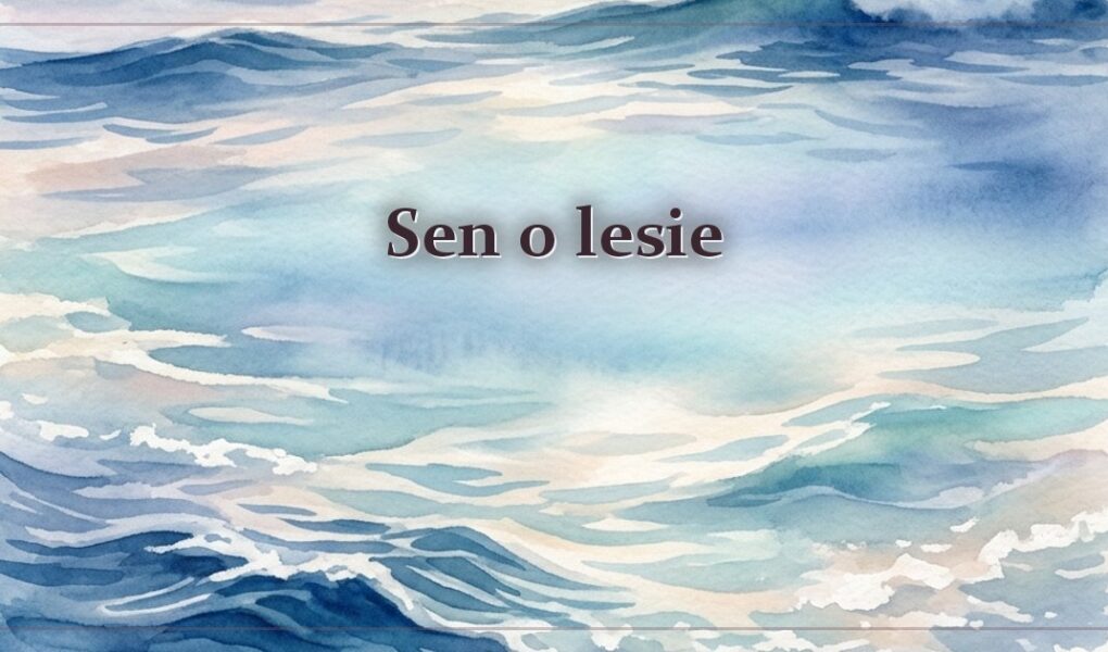 Sen o lesie – jak go czytać?