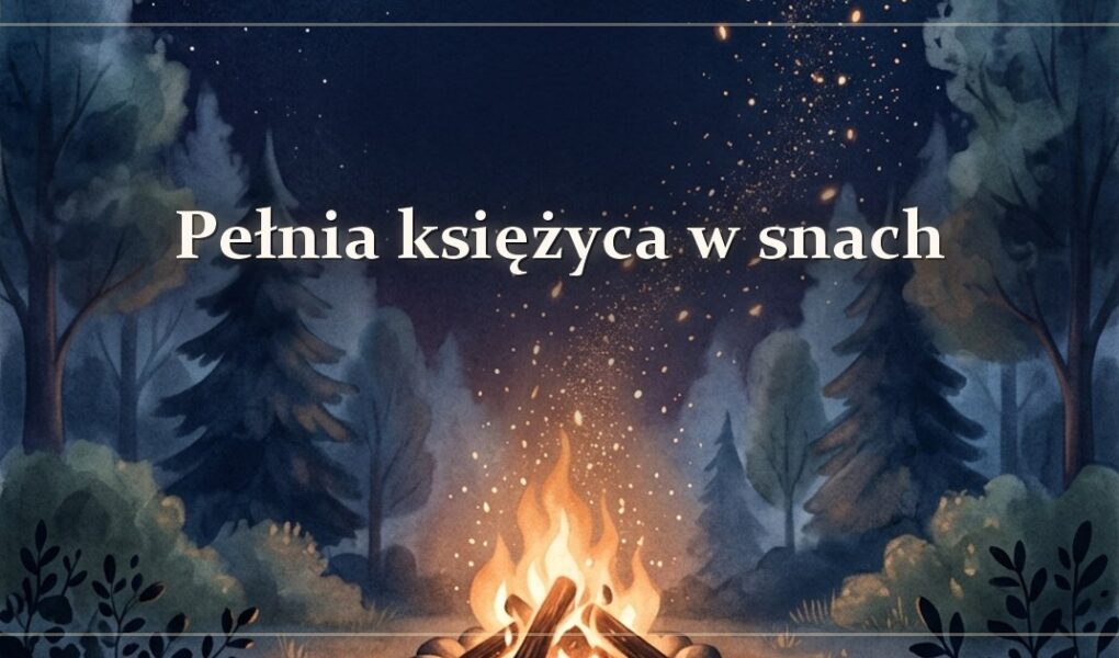 Pełnia księżyca w snach – znaczenie i symbolika