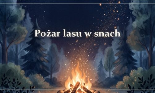 Pożar lasu w snach