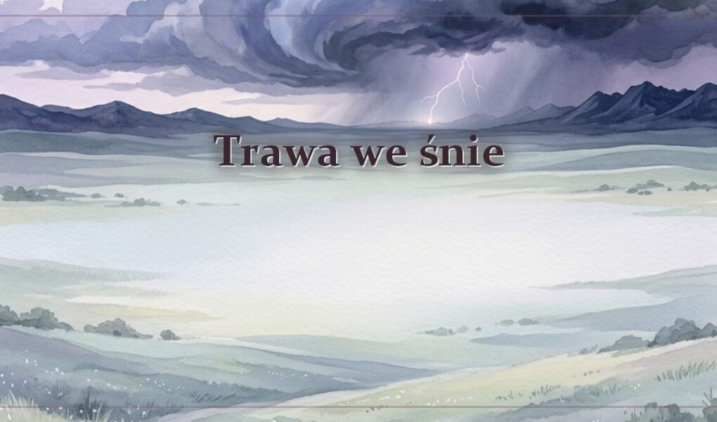 Trawa we śnie – znaczenie snu
