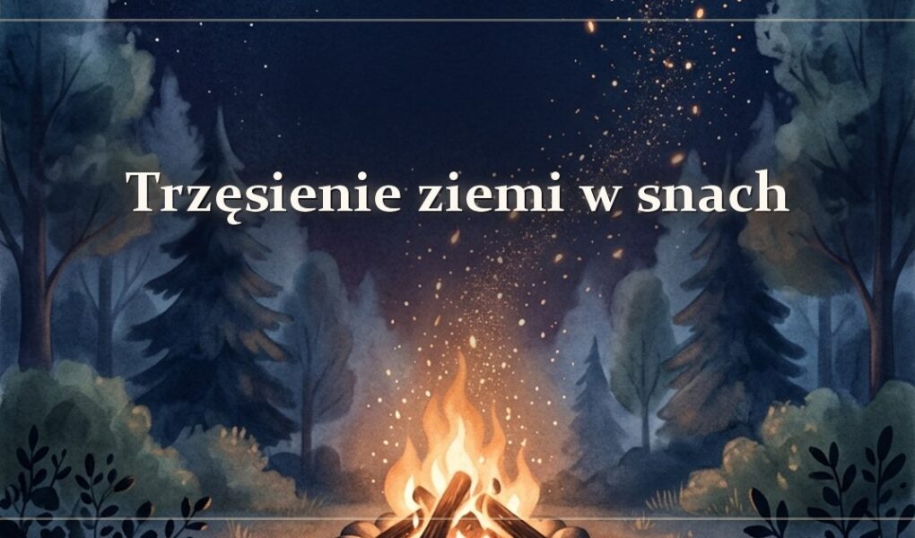 Trzęsienie ziemi w snach