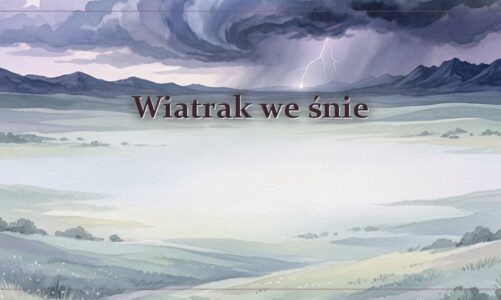 Wiatrak we śnie